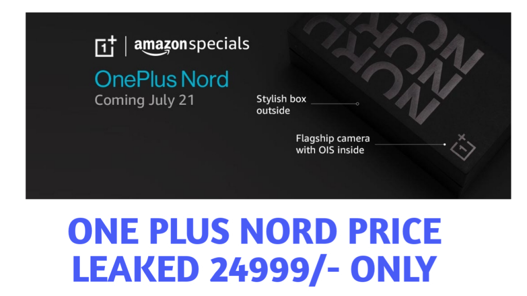 One Plus Nord Price leaked